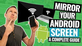 Android Screen Mirroring  The Complete Guide [upl. by Caryl]