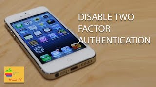 How to turn off two factor authentication on iPhone [upl. by Nosemyaj]