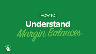 Understanding Margin Balances  Fidelity Investments [upl. by Conall]