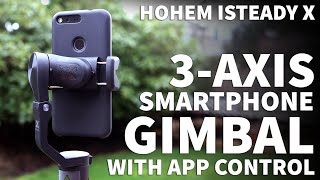 Hohem iSteady X 3Axis Gimbal Stabilizer Setup Tutorial with iPhone XR Example Footage [upl. by Mullane]