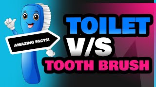 Toilet and Tooth Brush [upl. by Ttehr]