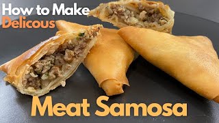 Keema Samosa Recipe  How to Make Meat Samosa  Best Meat Samosa Filling  Lamb amp Chicken Samosa [upl. by Alfred]