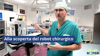 Alla scoperta del robot chirurgo [upl. by Aicenav491]