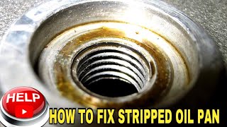 DIY  STRIPPED ENGINE OIL PAN BEST FIX [upl. by Sulihpoeht]