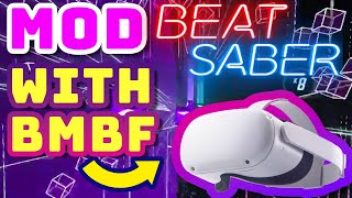 BMBF Tutorial to Mod Beat Saber on Oculus Quest 2 Beat Saber Mods amp Custom Songs with BMBF [upl. by Ahrat]