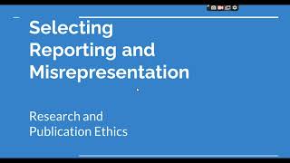 Selective Reporting and Misrepresentation of data Research and Publication ethics Phd coursework [upl. by Purington941]