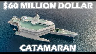 Asean Lady  The 60 Million Dollar Catamaran  S2E97 [upl. by Jemma]