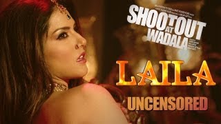 Laila  Full Song Uncensored Version  Shootout At Wadala [upl. by Neleb]