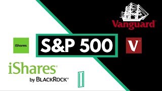 Vanguard SampP 500 vs iShares SampP 500  Which Is Better [upl. by Ladnik101]