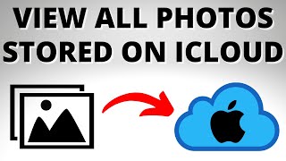 How to View All Photos Stored in iCloud  Mobile amp PC [upl. by Hovey56]