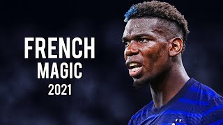 Paul Pogba 2021  French Magic Skills  Goals amp Assists  HD [upl. by Consolata]