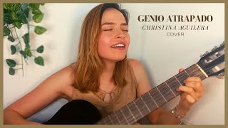 Genio Atrapado Cover  Christina Aguilera [upl. by Magree632]