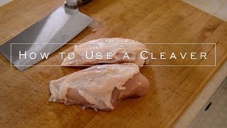 How to use a Cleaver [upl. by Dunham]