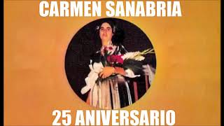 CARMEN SANABRIA 25 ANIVERSARIO ALBUM COMPLETO [upl. by Afaw604]