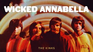 The Kinks  Wicked Annabella Official Audio [upl. by Rivalee652]