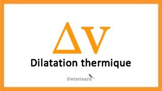 Physique  Dilatation thermique [upl. by Parrie]