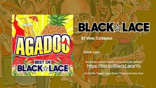 Black Lace  El Vino Collapso [upl. by Adnotal]