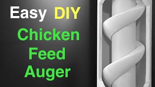 Easy Chicken Feed Auger [upl. by Anihcak660]