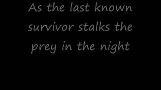 Survivor Eye of the tiger Lyrics [upl. by Sewole]