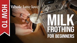 How To Milk Frothing for Beginners 5 Tips [upl. by Santana177]