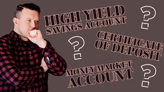 High Yield Savings Account vs Money Market Account vs CD [upl. by Crifasi]