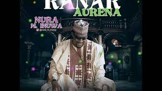 Nura M Inuwa  Nagode Ranar Aurena album [upl. by Melliw]