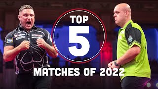 Top 5 Best Darts Matches from 2022 [upl. by Asilla]