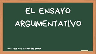 El ensayo argumentativo [upl. by Behl]