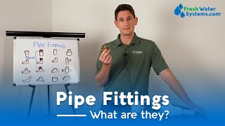 What Are Pipe Fittings And Where Do You Use Them [upl. by Ykcir]