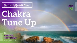 Chakra Tune Up 20 Minute Guided Meditation  Mindful Movement [upl. by Ashlee574]